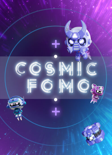 Cosmic FOMO